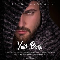 Ariyan Tavassoli - Yakh Baste