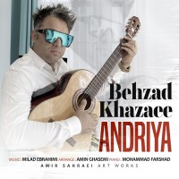 Behzad Khazaee - Andriya