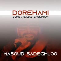 Masoud Sadeghloo - Dorehami ( DJM6 & Sajjad Gholipour Remix )