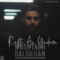 Moshtagh Daloujian - Rafti Az Yadam