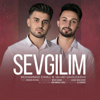 Mohammad Ejmali & Sajjad Gholizadeh - Sevgilim