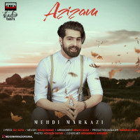 Mehdi Markazi - Azizam