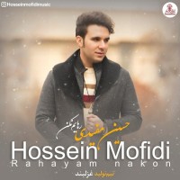 Hossein Mofidi - Rahayam Nakon