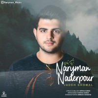 Naryman Naderpour - Jadeh Shomal