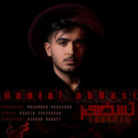 Danial Abbasi - Taskhir