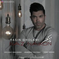 Yasin Gholami - Naz Nakon