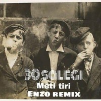 Meti Tiri - 30 Salegi ( Enzo Remix )