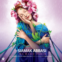 Siamak Abbasi - Ma Hamo Darim