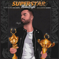 Mahan Baghe - Superstar