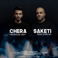 Mehraad Jam & Sina Sarlak - Chera Saketi