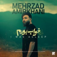 Mehrzad Amirkhani - Khab Boodam