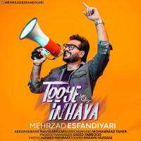 Mehrzad Esfandiyari - Too In Hava