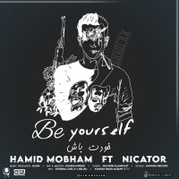 Hamid Mobham Ft Nicator - Khodet Bash
