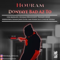 Houram - Donyaye Bad Az To