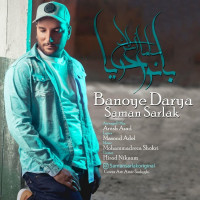 Saman Sarlak - Banooye Darya