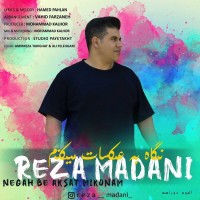 Reza Madani - Negah Be Aksat Mikonam