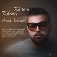 Arash Niknaam - Khiale Khaam