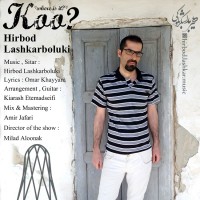 Hirbod Lashkarboluki - Koo