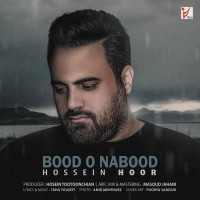 Hossein Hoor - Bood O Nabood