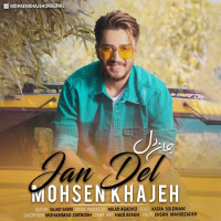Mohsen Khajeh - Jane Del