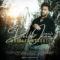 Mostafa Norouzi - Delbar Jan