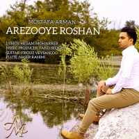 Mostafa Arman - Arezooye Roshan