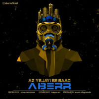Aberr - Az Ye Jaei Be Bad