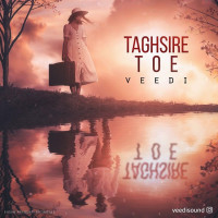 Veedi - Taghsire Toe