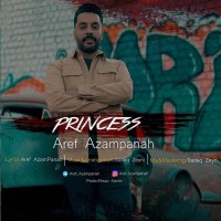Aref Azam Panah - Princess