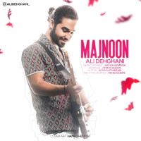 Ali Dehghani - Majnoon