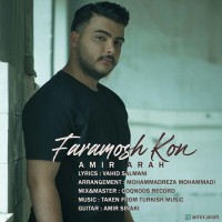 Amir Arah - Faramoosh Nakon