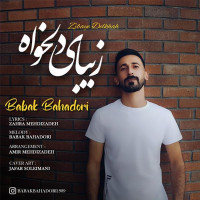 Babak Bahadori - Zibaye Delkhah