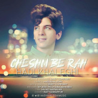 Hadi Khaleghi - Cheshm Be Rah