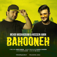 Mehdi Moghaddam Ft Hossein Amin - Bahooneh