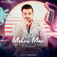 Mehran Raei - Mohre Mar