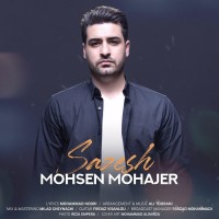 Mohsen Mohajer - Sazesh