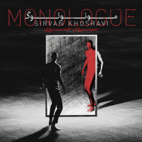 Sirvan Khosravi - Monologue