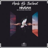 Hivdah - Morde Ba Cheshmat