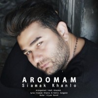 Siamak Khanlo - Aroomam