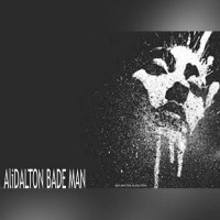 Ali Dalton - Bade Man