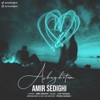 Amir Sedighi - Asheghetam