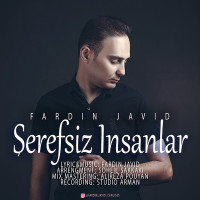 Fardin Javid - Serefsiz Insanlar