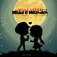 Milad 30ZER - Milad O Mozhdeh
