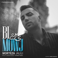 Morteza Jalili - Bi Mowj