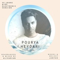 Pourya Heydari - Ye Joore Dige ( Electronic Version )