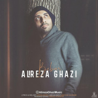 Alireza Ghazi - Bebar