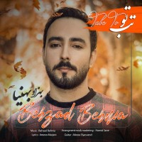 Behzad Behnia - Tabe To