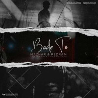 Mazhar Stark & Pedram - Bade To