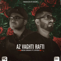 Ofogh Ft Reza Zakavi - Az Vaghti Rafti