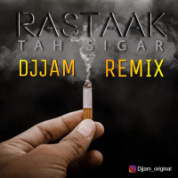 Rastaak - Tah Sigar ( Dj Jam Remix )